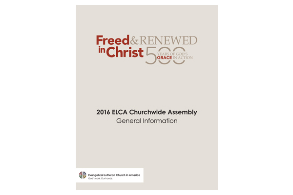 2016 ELCA Churchwide Assembly General Information Booklet