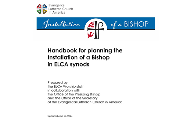 Handbook for planning the Installation of a Bishop in ELCA synods
