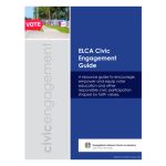 ELCA Votes - Civic Participation and Voter Education Guide