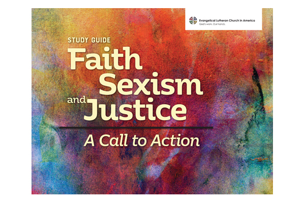 Session 6: Faith, Sexism, and Justice Study Guide