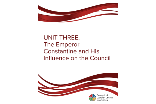 Nicaea Study Guide – Unit 3