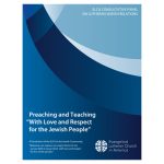 Preaching and Teaching With Love and Respect for the Jewish People